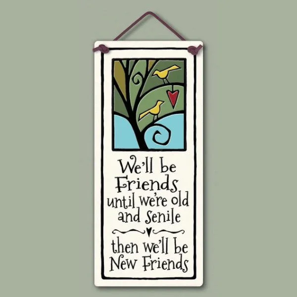 Tile - Small Tall - We'll Be Friends